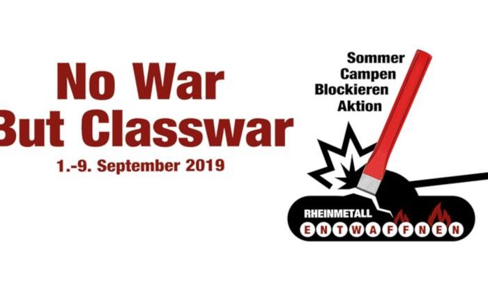 No War But Classwar – Rheinmetall entwaffnen