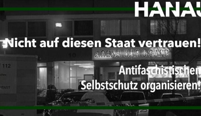 Zwei Jahre Hanau – Nicht auf diesen Staat vertrauen!