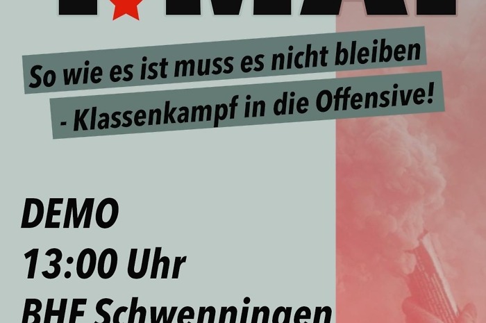 Wie es ist, muss es nicht bleiben – am 1. Mai auf die Straße!